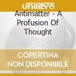 Antimatter - A Profusion Of Thought cd