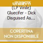 (LP Vinile) Gluecifer - Dick Disguised As Pussy (Red Vinyl) lp vinile