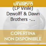 (LP Vinile) Dewolff & Dawn Brothers - Christmas On The Moon (7') vinile