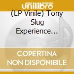 (LP Vinile) Tony Slug Experience (The) - The Tony Slug Experience - Chilli Red vinile
