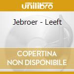 Jebroer - Leeft cd