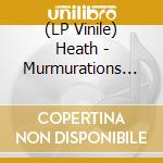 (LP Vinile) Heath - Murmurations (Crystal Clear Vinyl) vinile