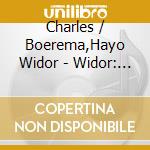 Charles / Boerema,Hayo Widor - Widor: Symphonie No. 5 cd musicale