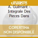 A. Guilmant - Integrale Des Pieces Dans cd