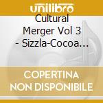 Cultural Merger Vol 3 - Sizzla-Cocoa Tea... cd