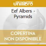 Eef Albers - Pyramids cd