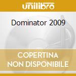 Dominator 2009 cd