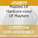 Masters Of Hardcore-voice Of Mayhem cd