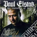 Elstak Paul - The Evolution Of Hate cd