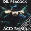 Dr. Peacock - Acid Bomb (2 Cd) cd