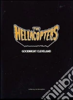 (Music Dvd) Hellacopters (The) - Goodnight Cleveland cd