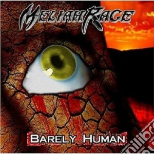 Rage Meliah - Barely Human (2 Cd) cd musicale di MELIAH RAGE