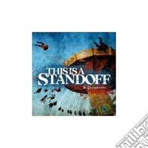 This Is A Standoff - Be Disappointed cd musicale di THIS IS A STANDOFF