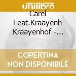 Carel Feat.Kraayenh Kraayenhof - !Fuerza! cd