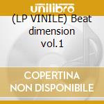 (LP VINILE) Beat dimension vol.1 cd