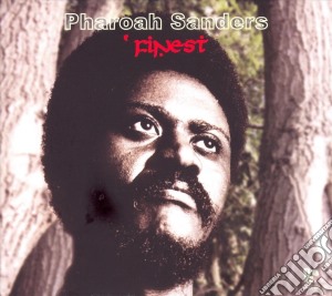 Pharoah Sanders - Finest cd musicale di SANDERS PHAROAH