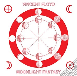 Vincent Floyd - Moonlight Fantasy cd musicale di Vincent Floyd