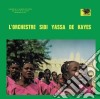 (LP Vinile) Orchestre Sidi Yassa De Kayes (L') - L'Orchestre Sidi Yassa De Kayes (Deluxe Ed.) cd