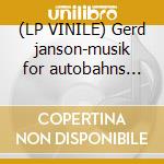 (LP VINILE) Gerd janson-musik for autobahns dlp cd
