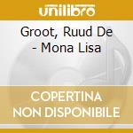 Groot, Ruud De - Mona Lisa cd
