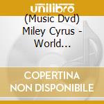 (Music Dvd) Miley Cyrus - World According To cd