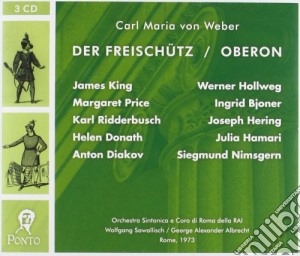 Carl Maria Von Weber - Weber - Der Freischutz, Oberon (3 Cd) cd musicale di WEBER CARL MARIA VON