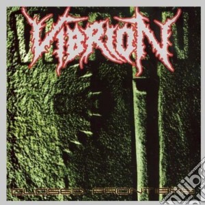 Vibrion - Closed Frontier/Erradicated Life cd musicale di Vibrion