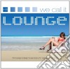We Call It Lounge (5 Cd) cd