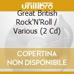 Great British Rock'N'Roll / Various (2 Cd) cd musicale