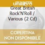 Great British Rock'N'Roll / Various (2 Cd) cd