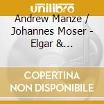 Andrew Manze / Johannes Moser - Elgar & Tschaikowsky cd