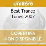 Best Trance Tunes 2007 cd