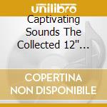 Captivating Sounds The Collected 12'' Mixes - Volume 2 (2 Cd) cd musicale di ARTISTI VARI