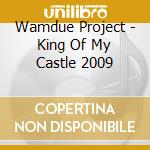 Wamdue Project - King Of My Castle 2009 cd