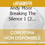 Andy Moor - Breaking The Silence 1 (2 C) cd