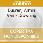 Buuren, Armin Van - Drowning cd