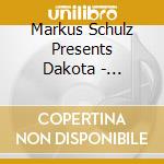 Markus Schulz Presents Dakota - Thoughts Become Things II cd musicale di Markus Schulz Presents Dakota