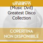 (Music Dvd) Greatest Disco Collection cd