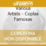 Various Artists - Coplas Famosas cd