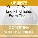 Stars Of West End - Highlights From The Musicals cd