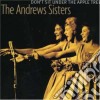 Andrews Sisters (The) - Don'T Sit Under The Apples Tree cd