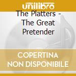 The Platters - The Great Pretender cd