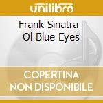 Frank Sinatra - Ol Blue Eyes cd