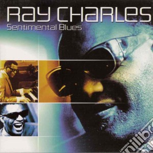 Ray Charles - Sentimental Blues cd musicale di CHARLES RAY