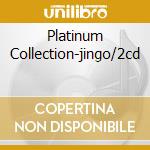 Platinum Collection-jingo/2cd cd