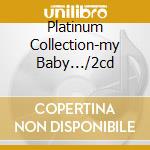 Platinum Collection-my Baby.../2cd cd