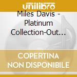 Miles Davis - Platinum Collection-Out Of The Blue cd musicale di DAVIS MILES