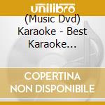 (Music Dvd) Karaoke - Best Karaoke Coll.Vol.10 cd musicale