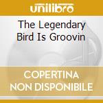 The Legendary Bird Is Groovin