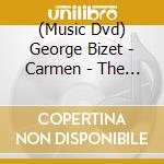 (Music Dvd) George Bizet - Carmen - The Opera cd